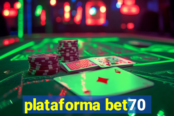 plataforma bet70